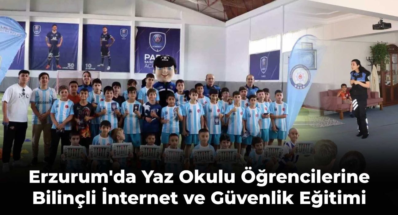 Erzurum'da Yaz Okulu Öğrencilerine Bilinçli İnternet ve Güvenlik Eğitimi Erzurum'da Yaz Okulu Öğrencilerine Bilinçli İnternet ve Güvenlik Eğitimi