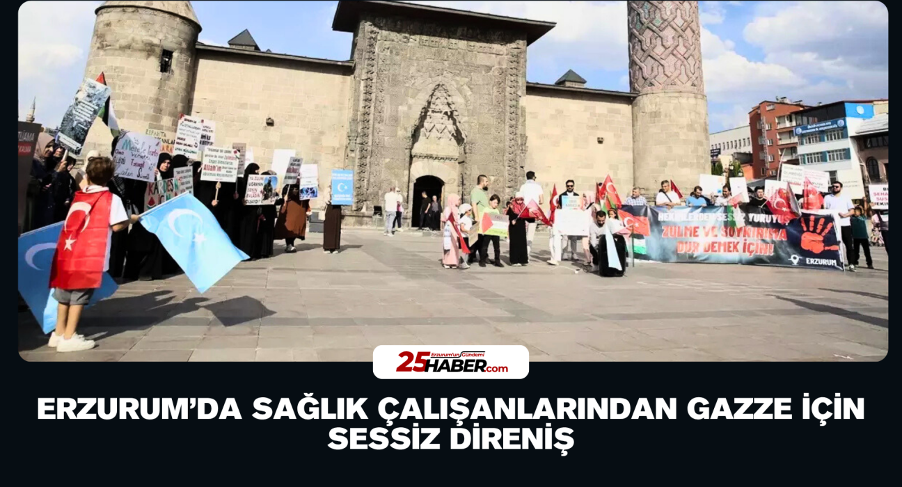 Erzurum’da Sağlık Çalışanlarından Gazze İçin Sessiz Direniş