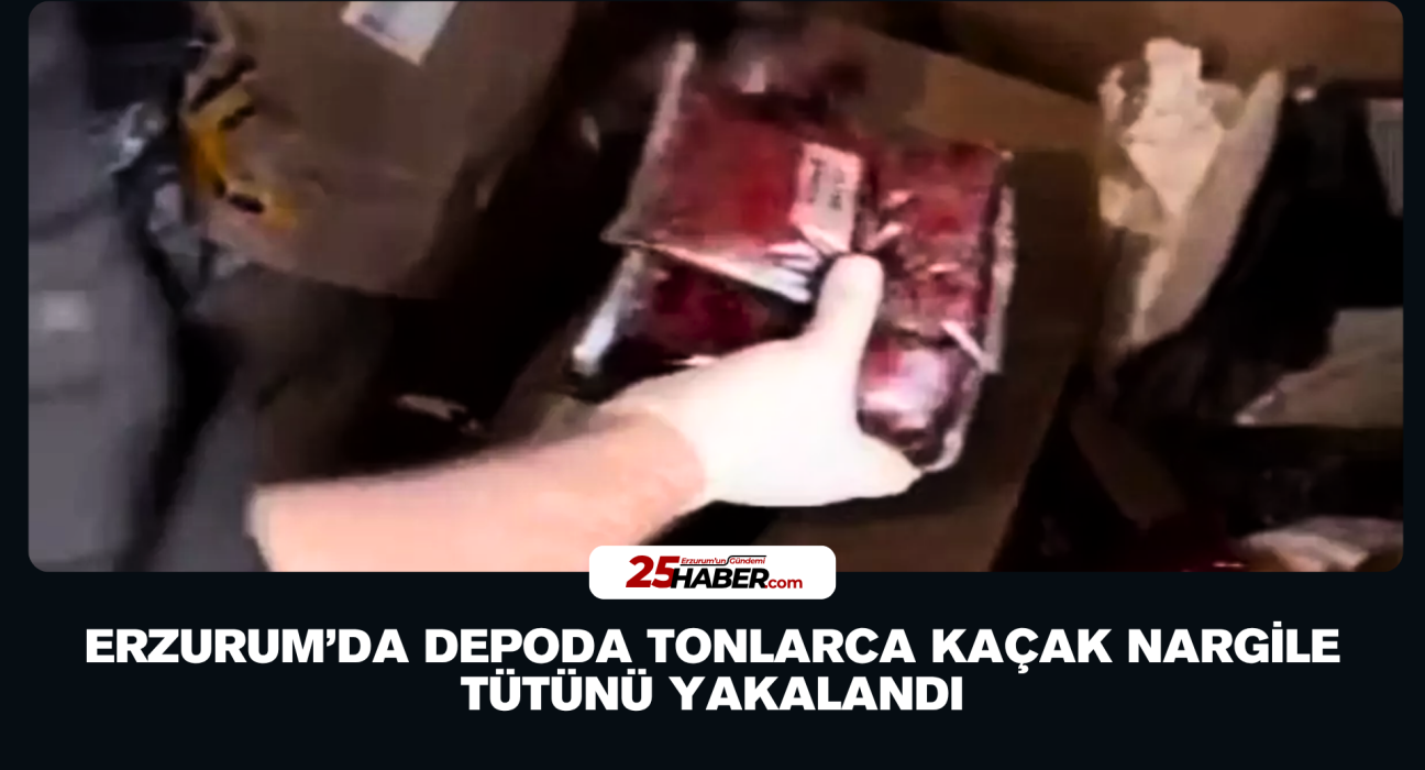 Erzurum’da Depoda Tonlarca Kaçak Nargile Tütünü Yakalandı